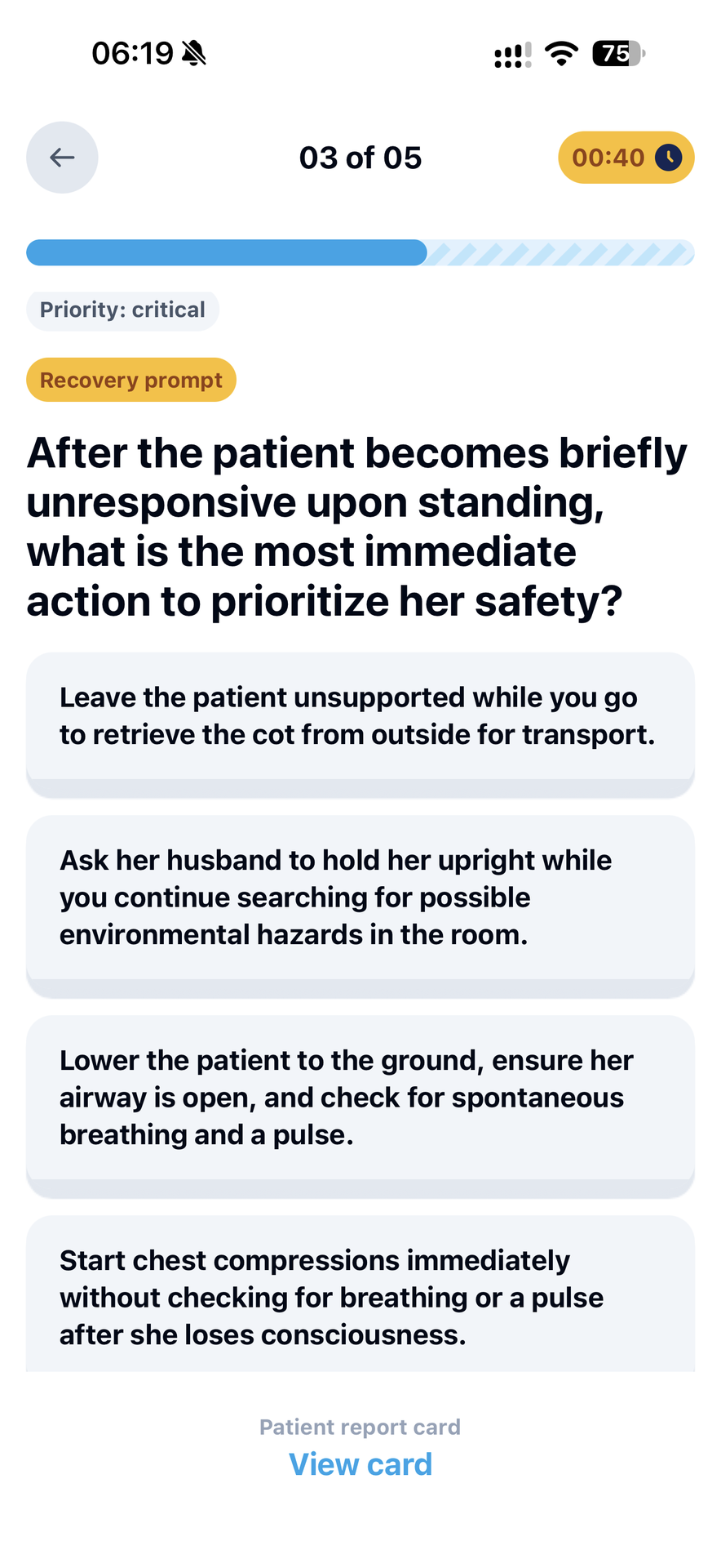EMTeam recovery prompt asking how to prioritize patient safety after a patient becomes briefly unresponsive
